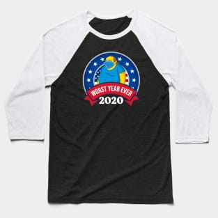 2020 Worst Year Ever Baseball T-Shirt
